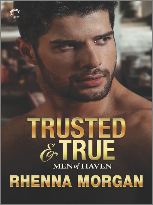 Title details for Trusted & True by Rhenna Morgan - Available